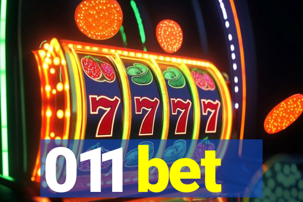 011 bet